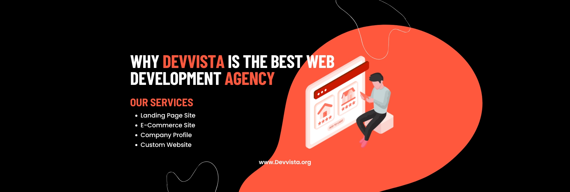 Why Devvista is the Best Web Development Agency